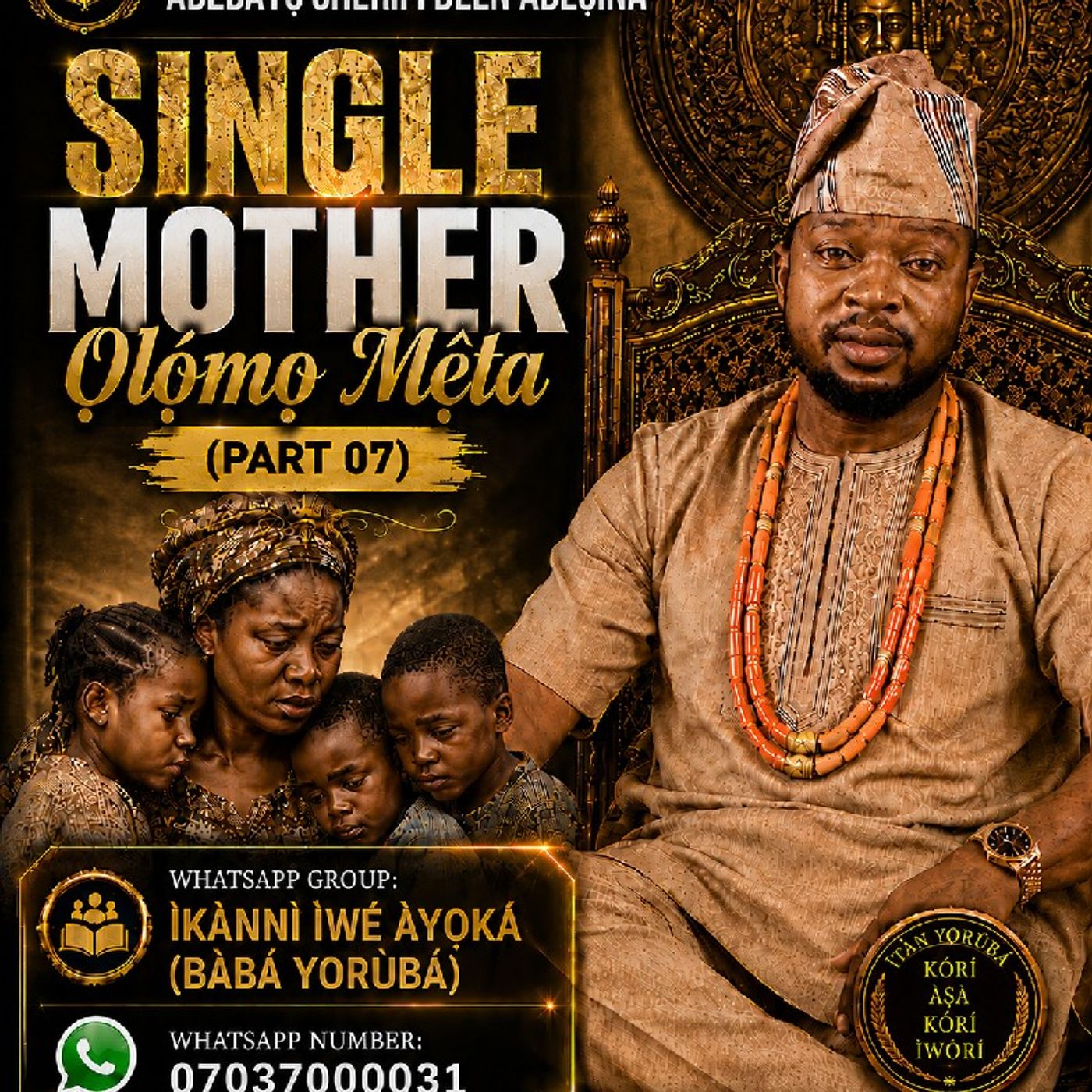 Single Mother (Ọlọ́mọ Mẹ́ta) pt7 episode artwork