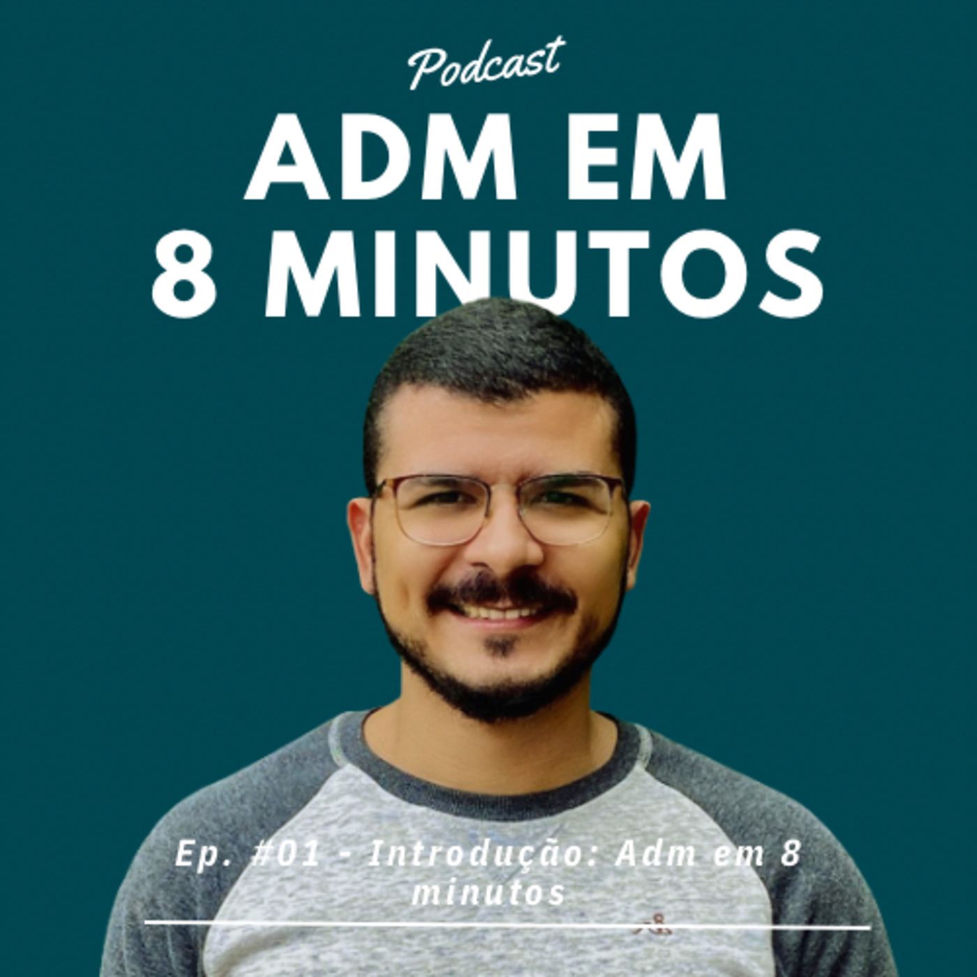 Adm em 8 minutos