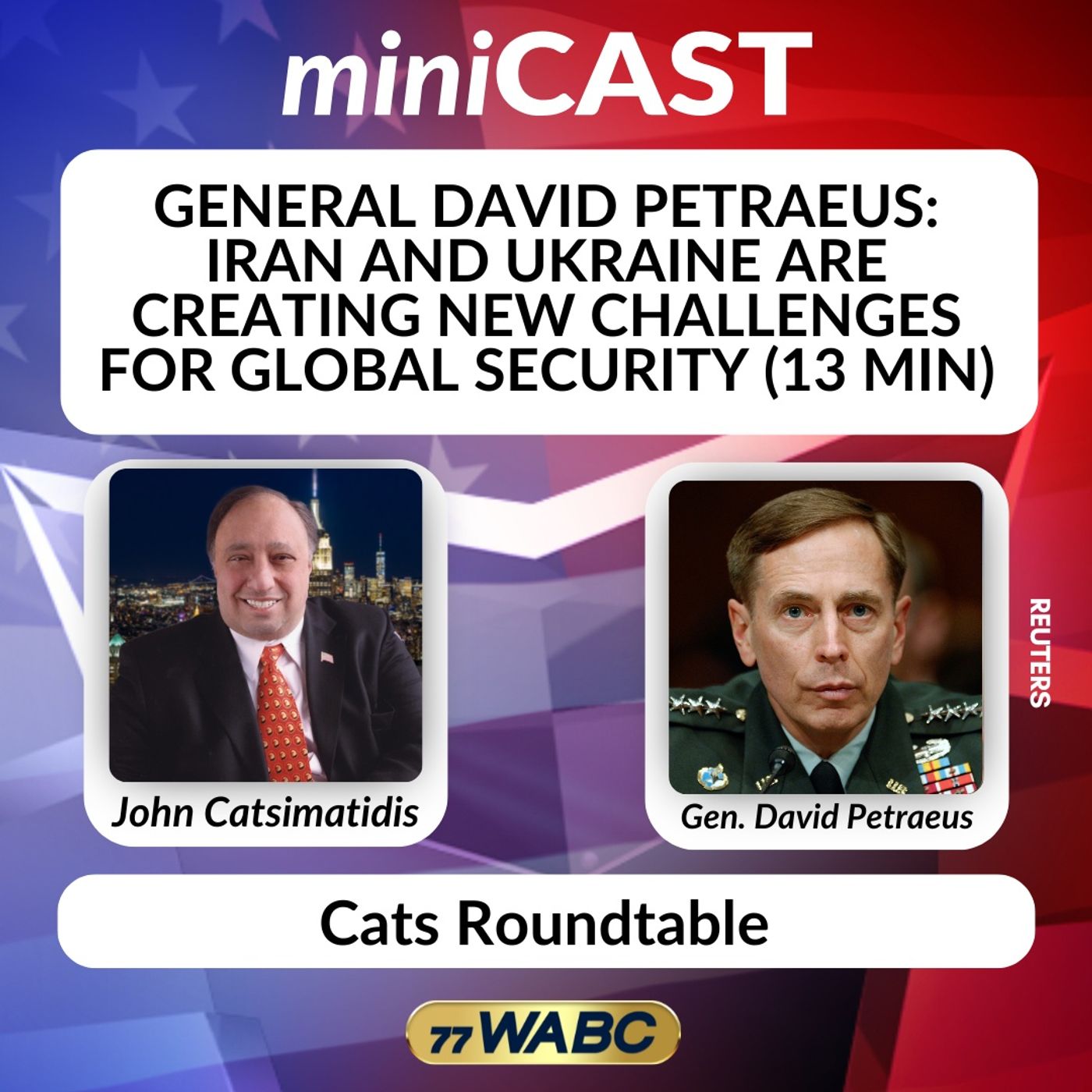 General David Petraeus: Iran and Ukraine Are Creating New Challenges for Global Security (13 min) episode artwork