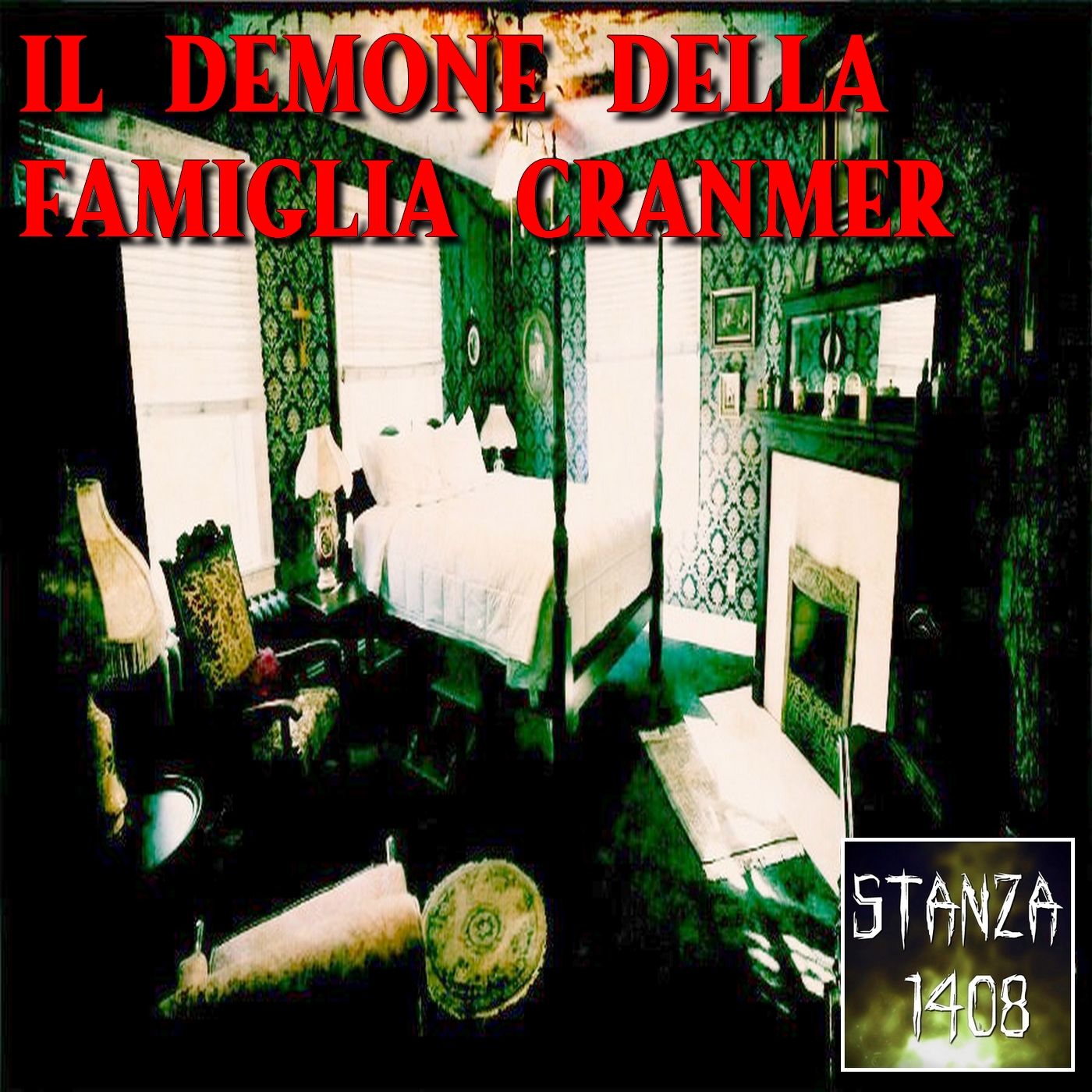 IL DEMONE DELLA FAMIGLIA CRANMER (Stanza 1408 Podcast) episode artwork