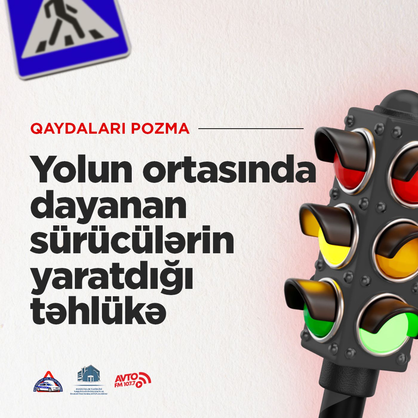 Yolun Ortasında Dayanan Sürücülərin Yaratdığı Təhlükə  I Qaydaları pozma