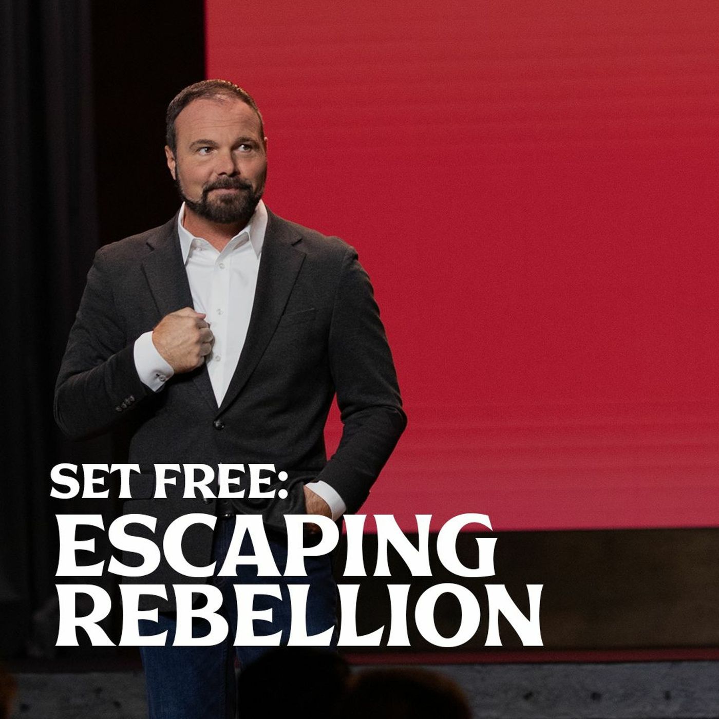 Romans #3 - Set Free: Escaping Rebellion