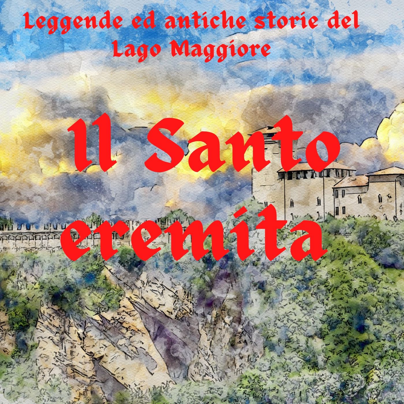Leggende e storie  del Lago Maggiore