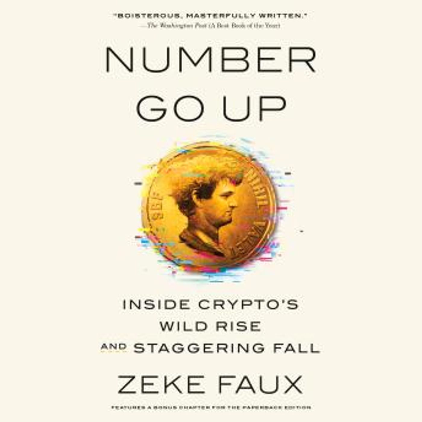 Number Go Up: Inside Crypto's Wild Rise and Staggering Fall by Zeke Faux episode artwork
