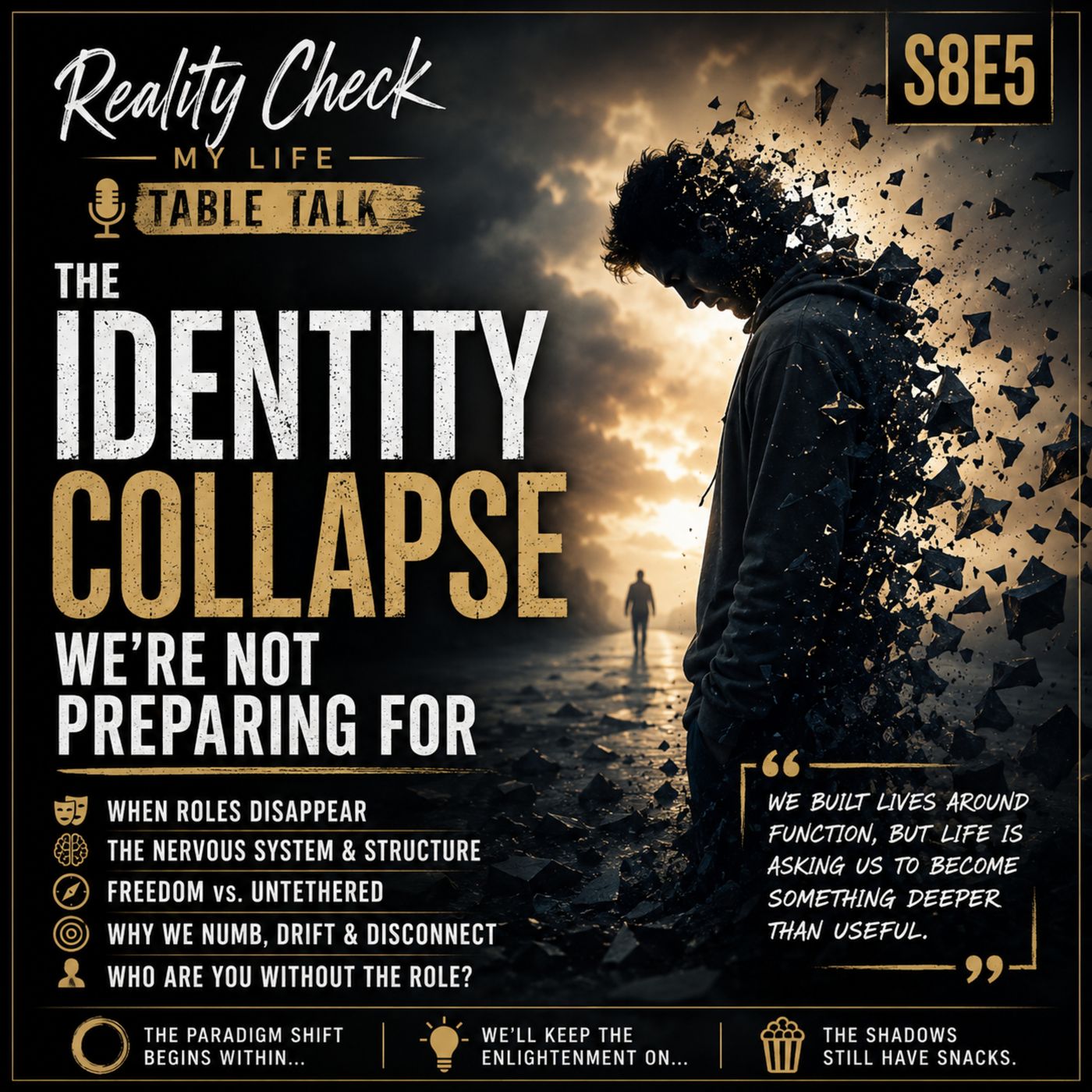 Table Talk S8E5: The Identity Collapse We’re Not Preparing For