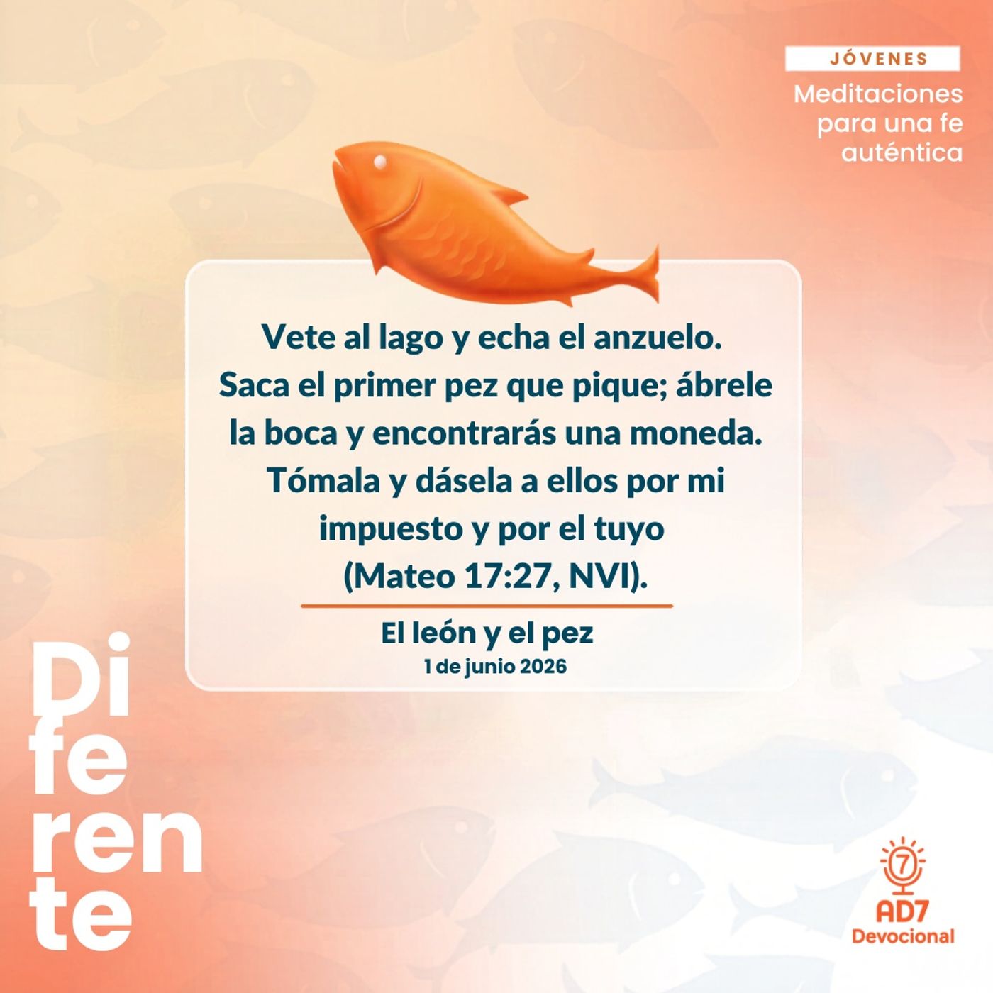 El león y el pez ~ Devocional de Jóvenes ~ 1 de junio 2026 — AD7 Devocional - Diferente / Inverso cover