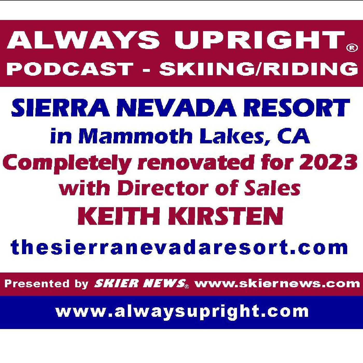 Always Upright - Sierra Nevada Resort