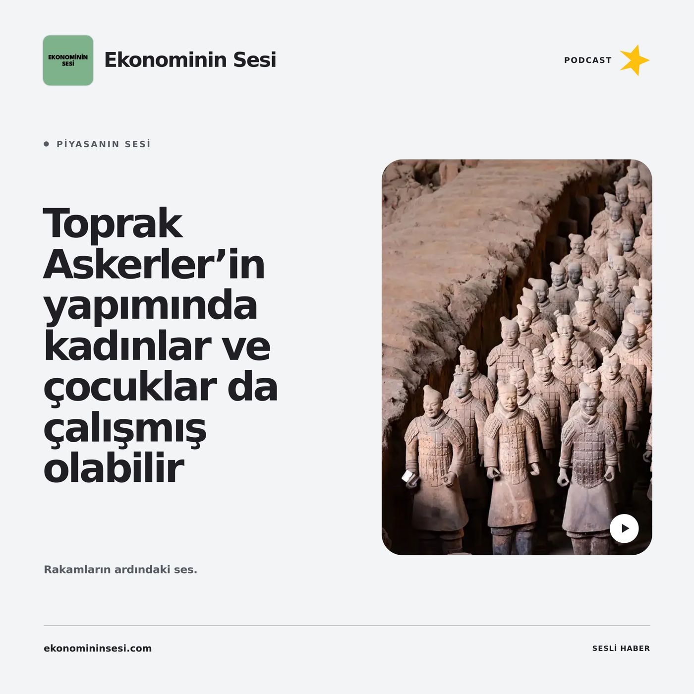 Toprak Askerler’in yapımında kadınlar ve çocuklar da çalışmış olabilir