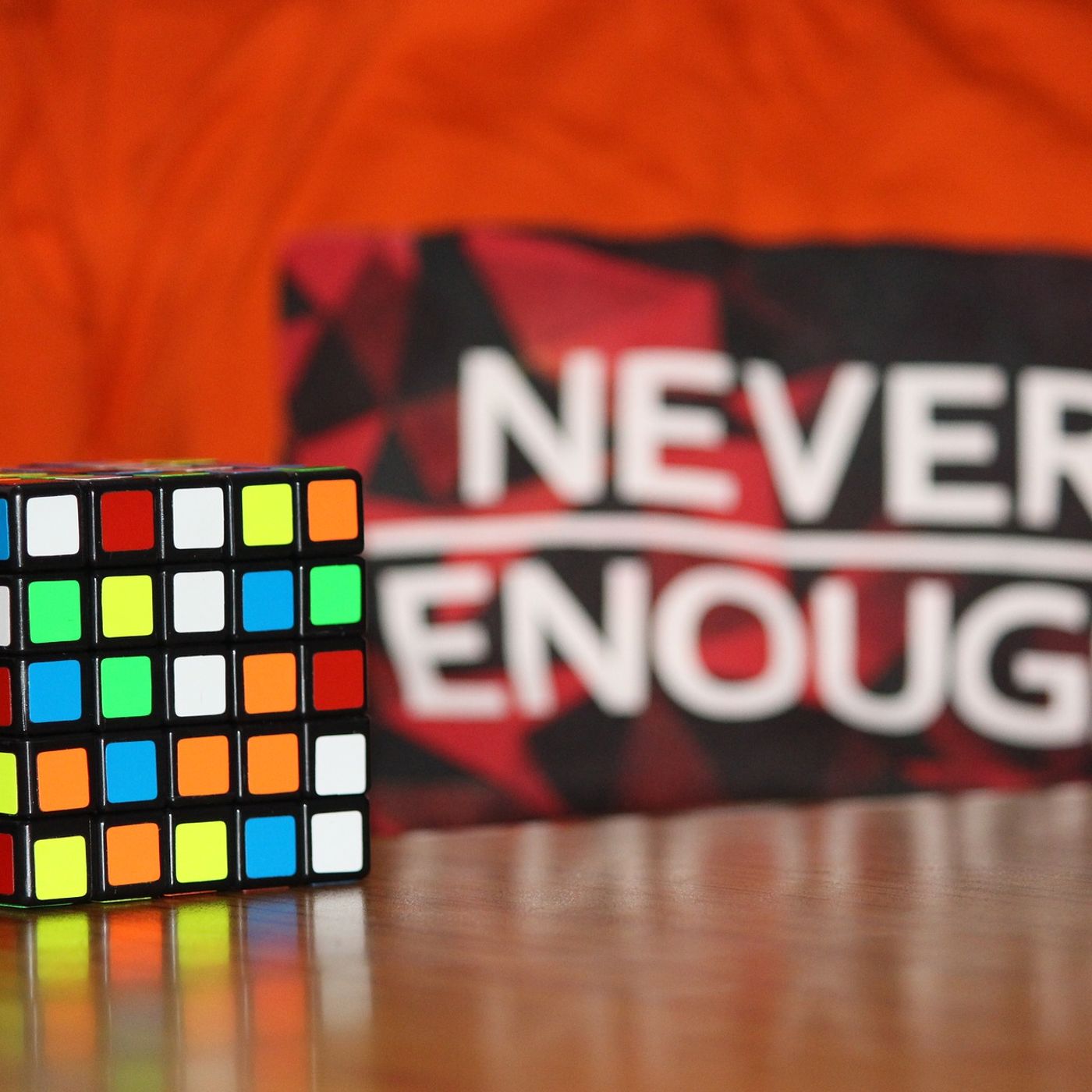 Episode 28 It Will Never Be Enough