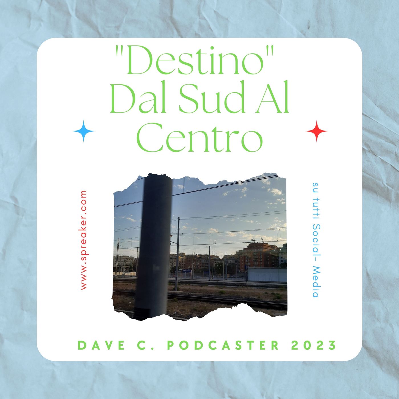 Dal Sud  al Centro