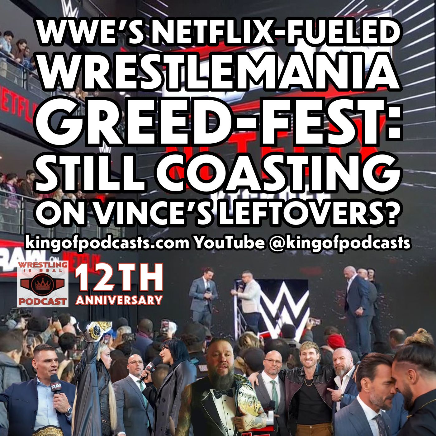 Wrestling Is Real Wrestling Podcast