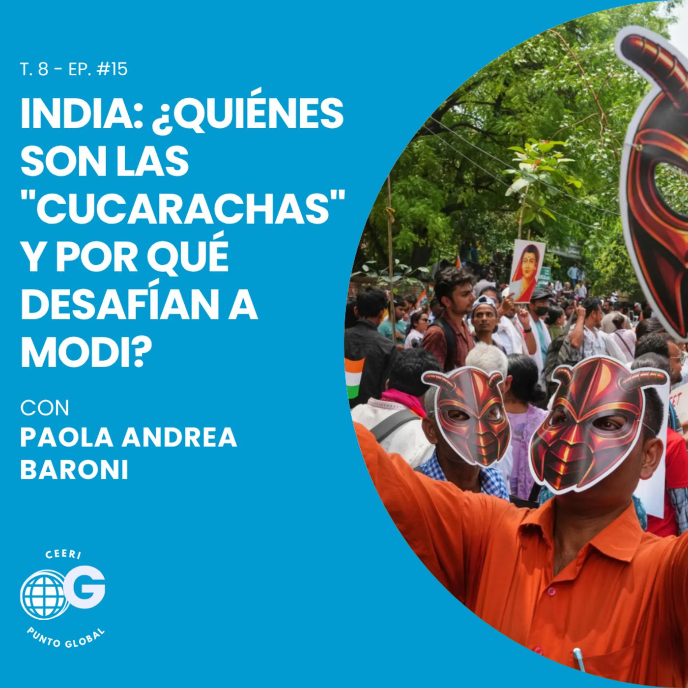 India: ¿Quiénes son las "cucarachas" y por qué desafían a Modi? E15 | T8 episode artwork