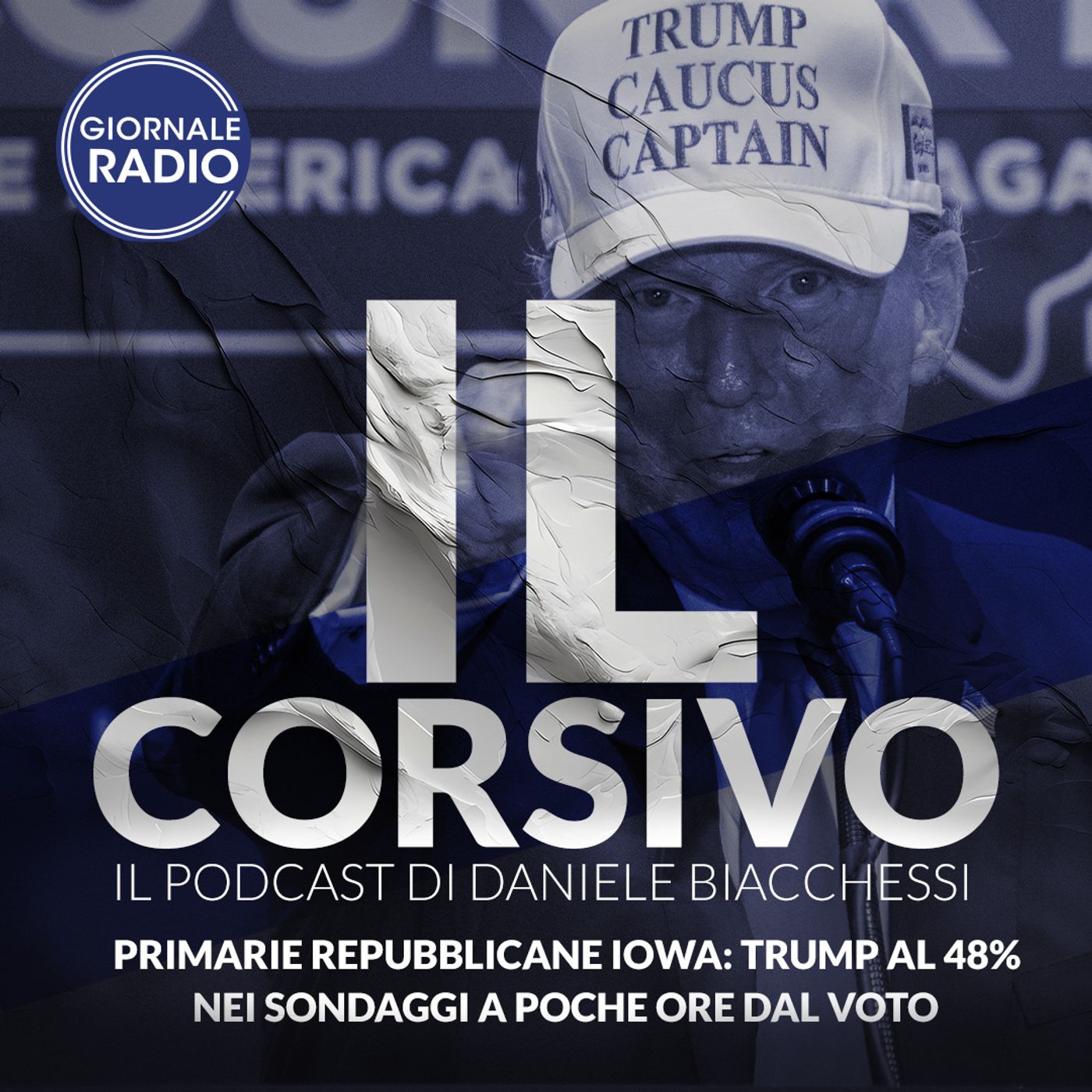 Primarie repubblicane Iowa: Trump al 48% nei sondaggi a poche ore dal voto | 15/01/2024 | Il Corsivo episode artwork
