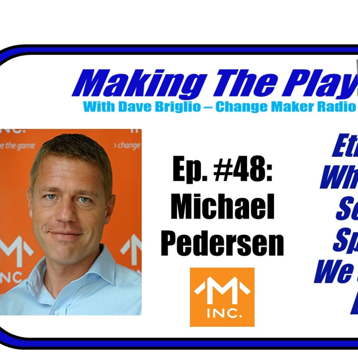 Making The Play with Dave Briglio