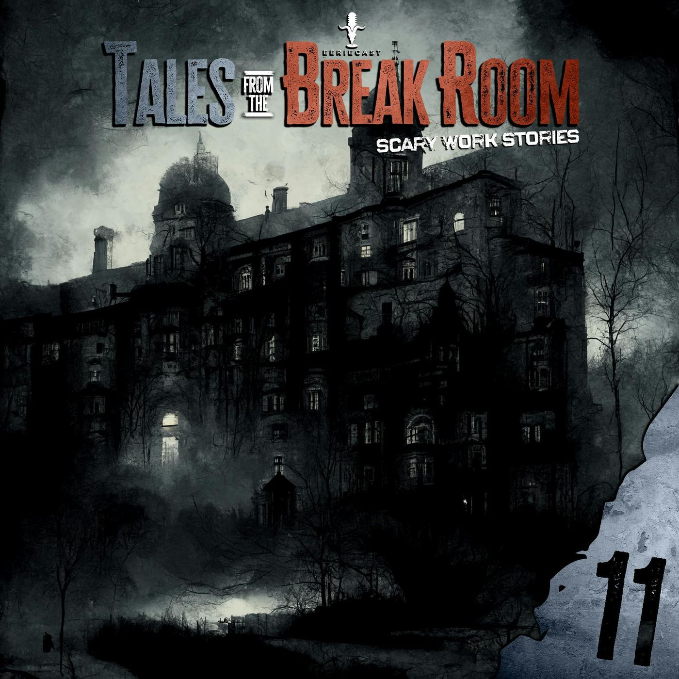 11 | 12 TRUE Night Shift Horror Stories (COMPILATION) Volume 1 episode artwork
