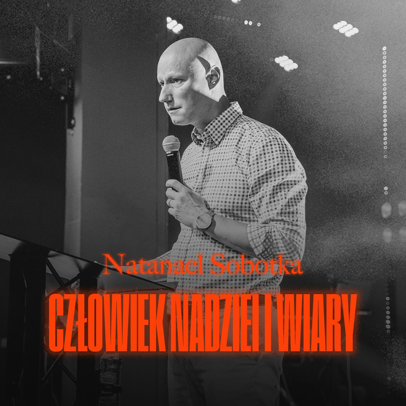 Człowiek nadziei i wiary | Natanael Sobotka episode artwork