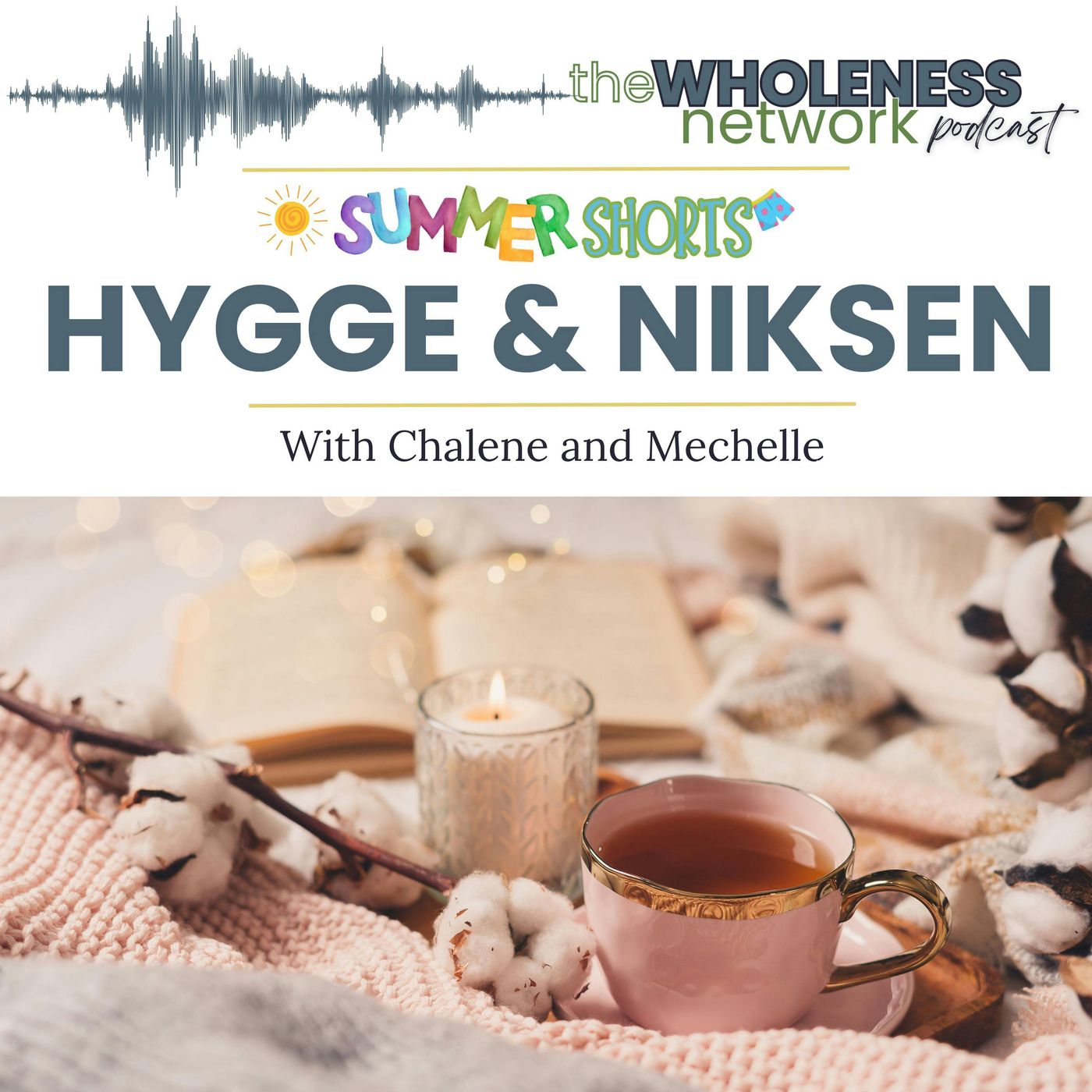 179. Hygge & Niksen: Summer Short episode artwork