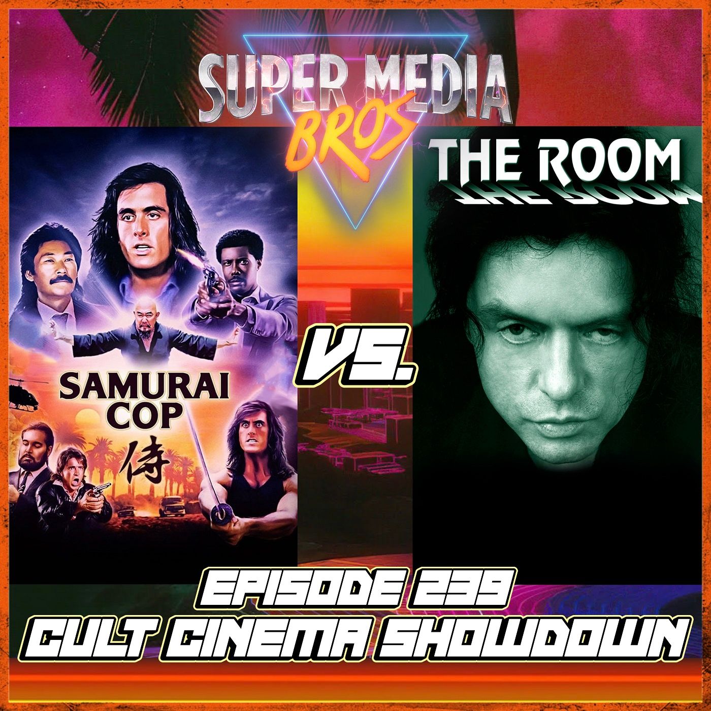 Cult Cinema Showdown 100: Samurai Cop vs The Room (Ep. 239) Image