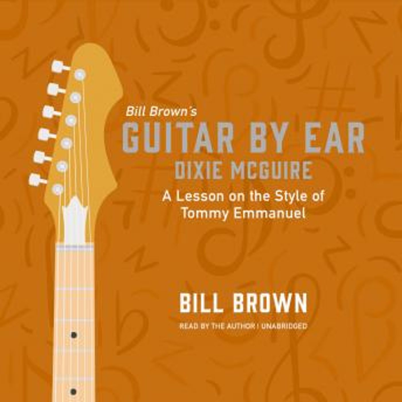 Dixie McGuire: A lesson on the style of Tommy Emmanuel by Bill Brown episode artwork