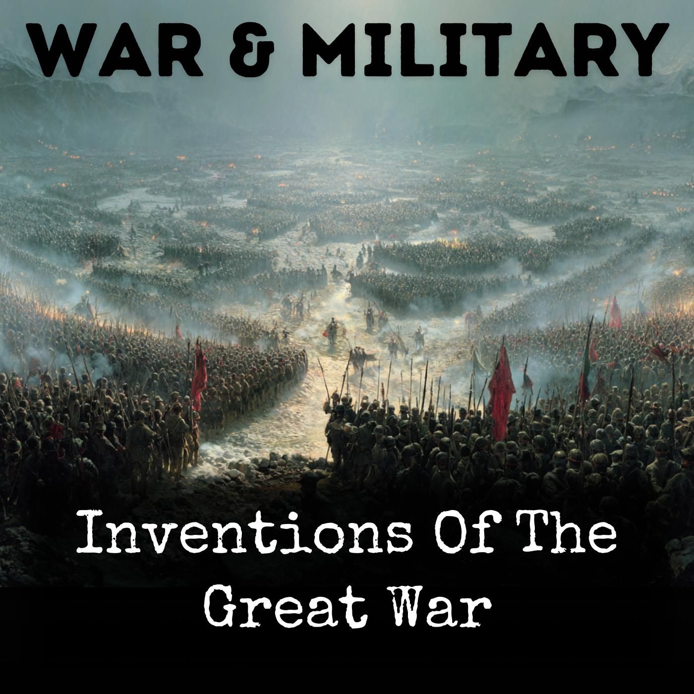 Inventions Of The Great War