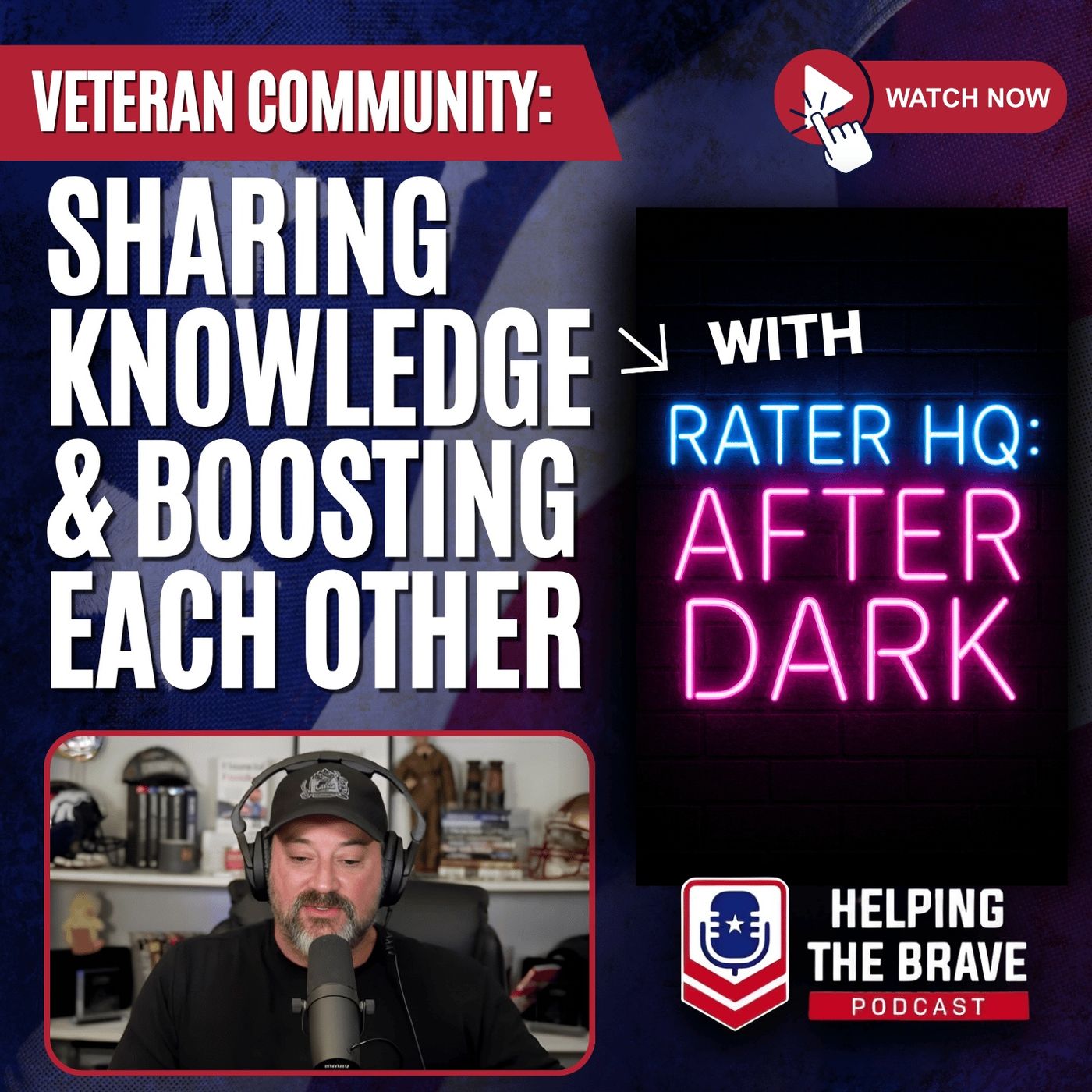 Veteran Community: Sharing Knowledge & Boosting Each Other With Rater HQ After Dark episode artwork