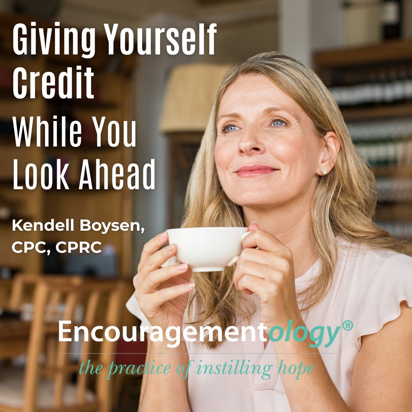 Giving Yourself Credit While You Look Ahead episode artwork
