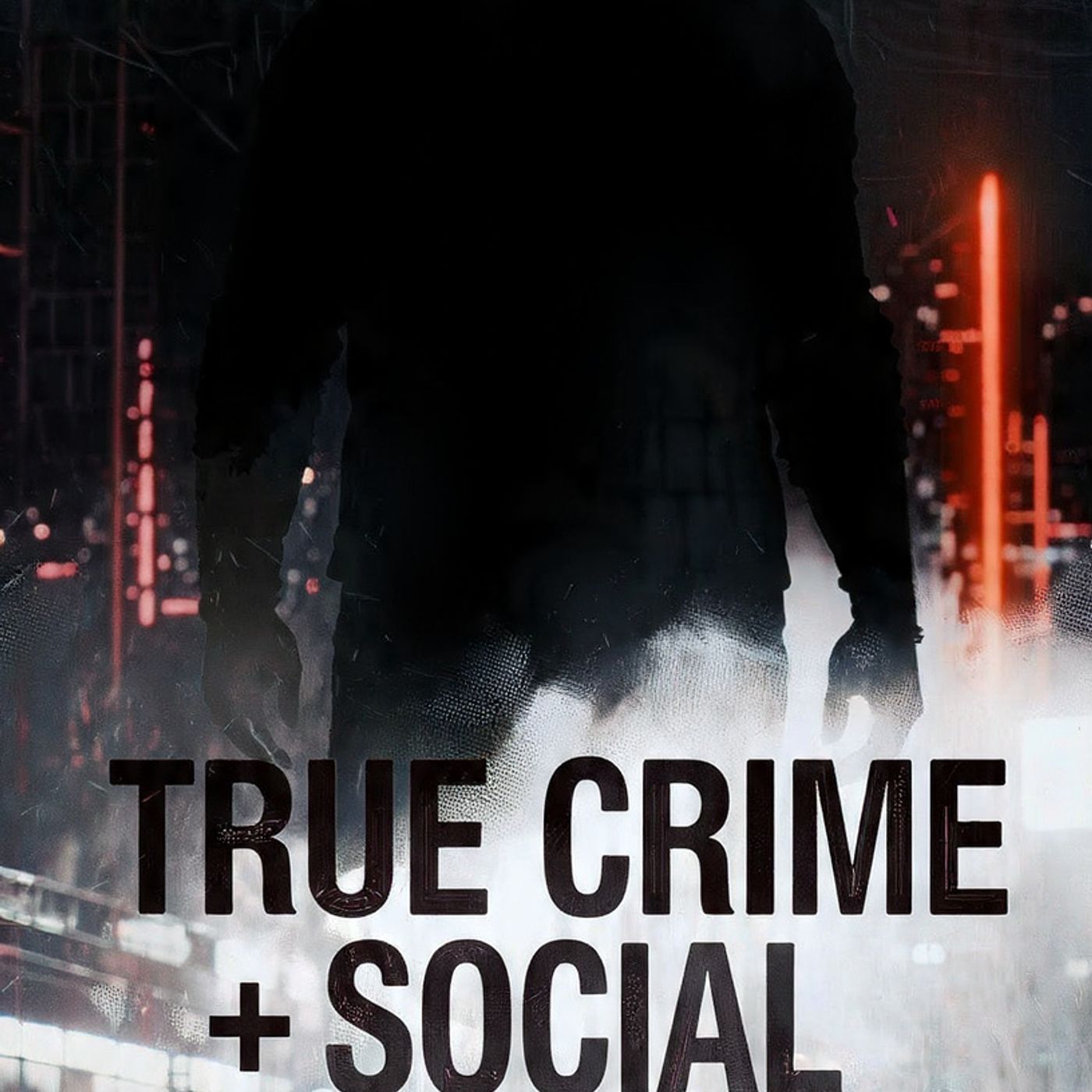 True Crime + Social Analysis