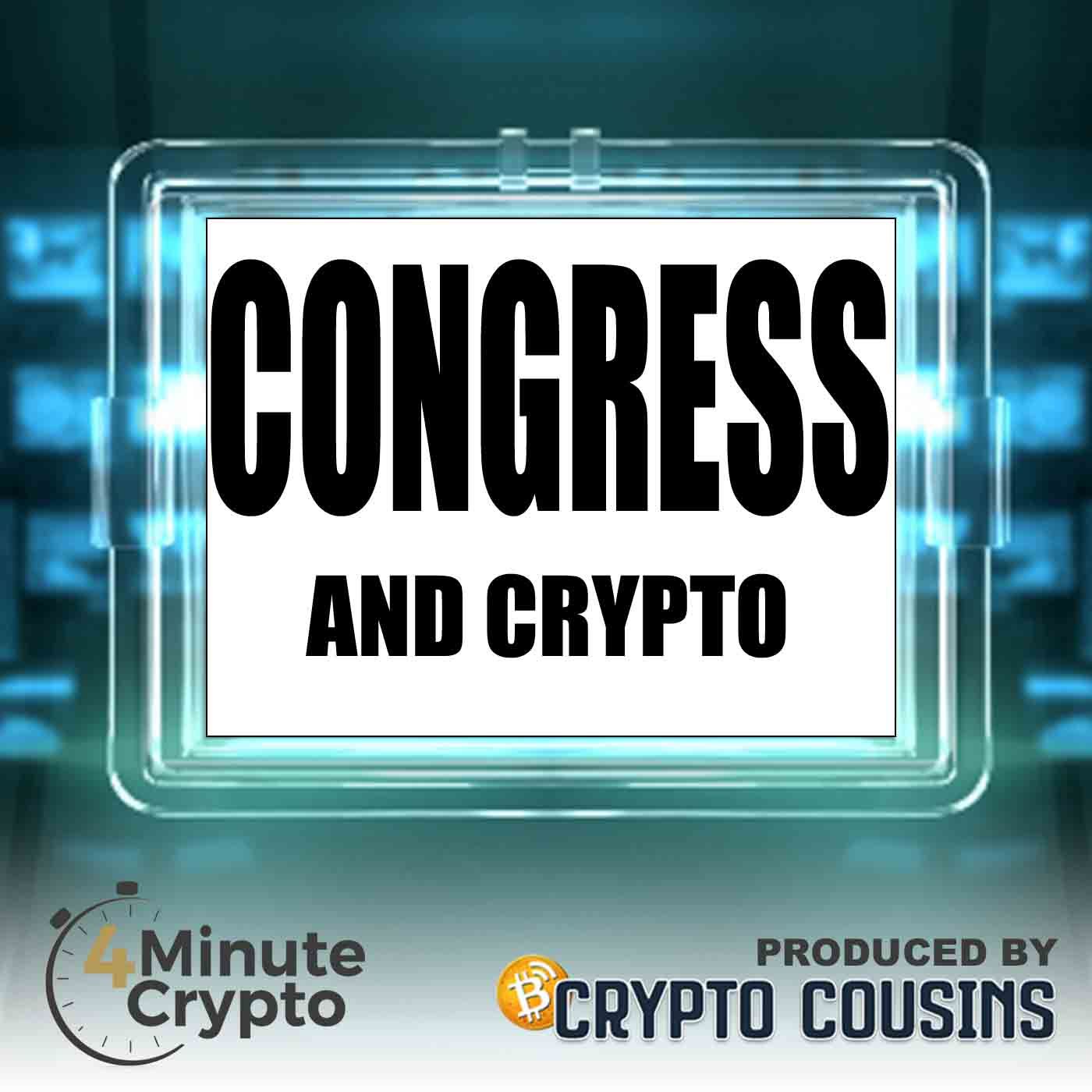 US Congressmen Who Own Cryptos Have to Identify Themselves | 4 Minute Crypto S1E73 episode artwork