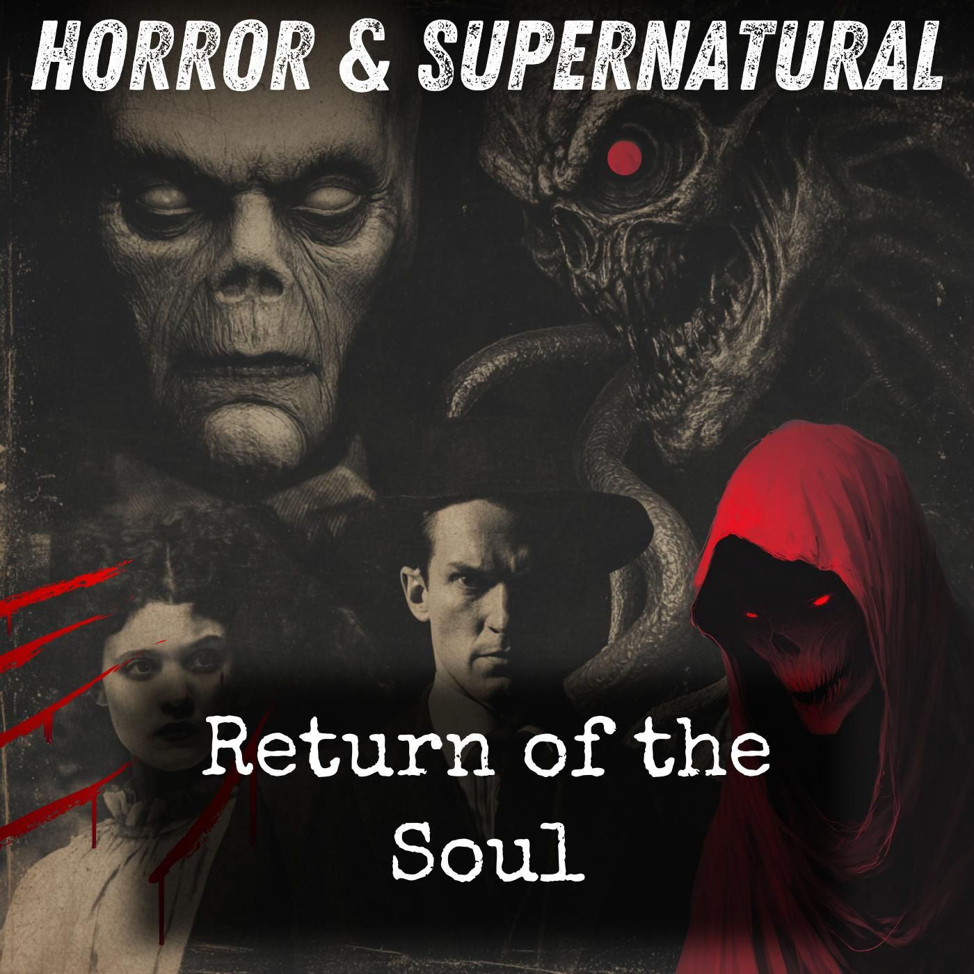 Return of the Soul