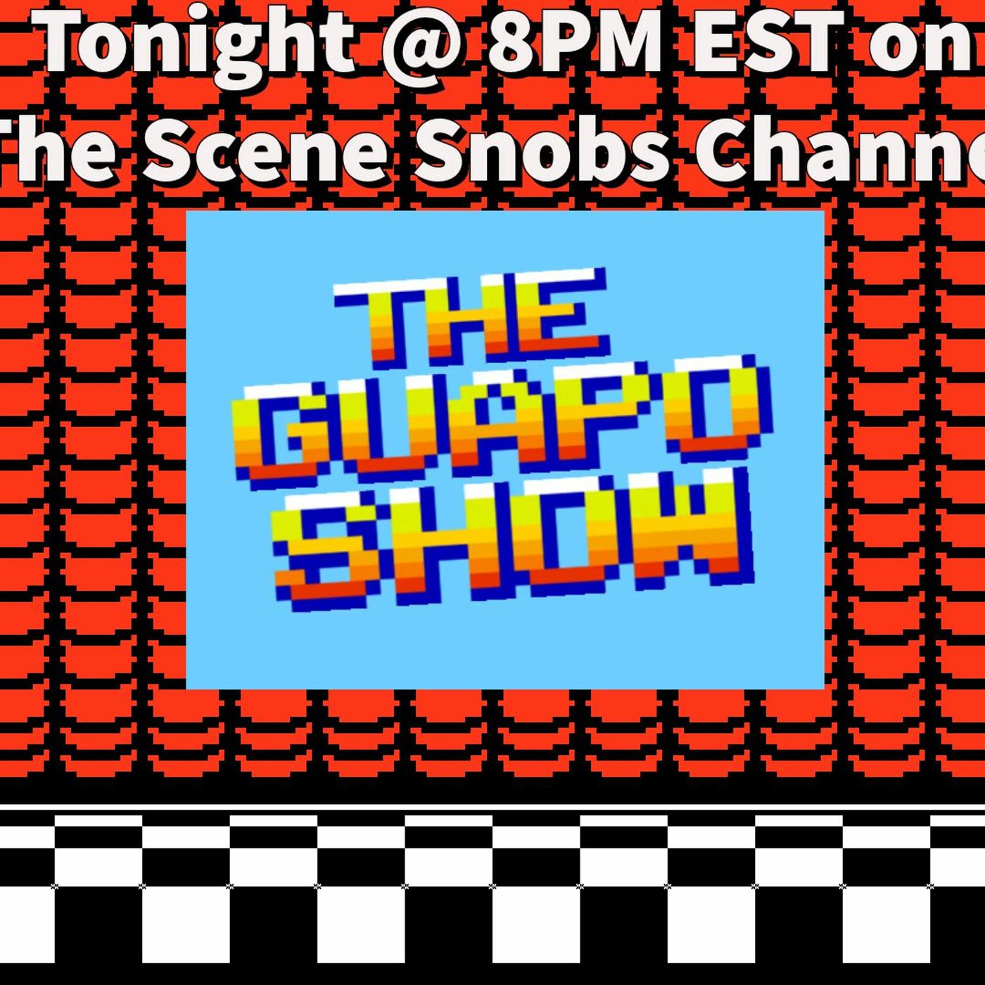 The Guapo Show