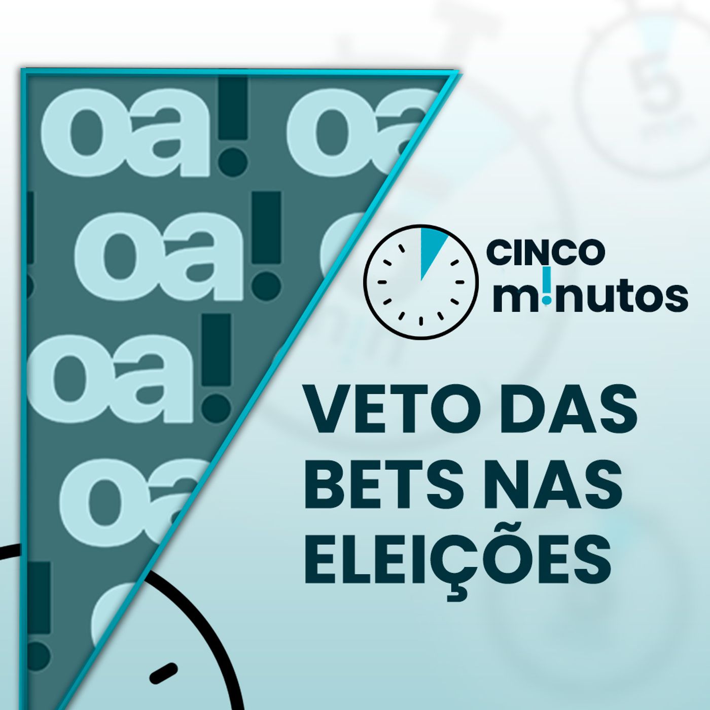 5 minutos: Decisão sobre Gonet no MPF, veto às bets e reta final das eleições 2026 episode artwork