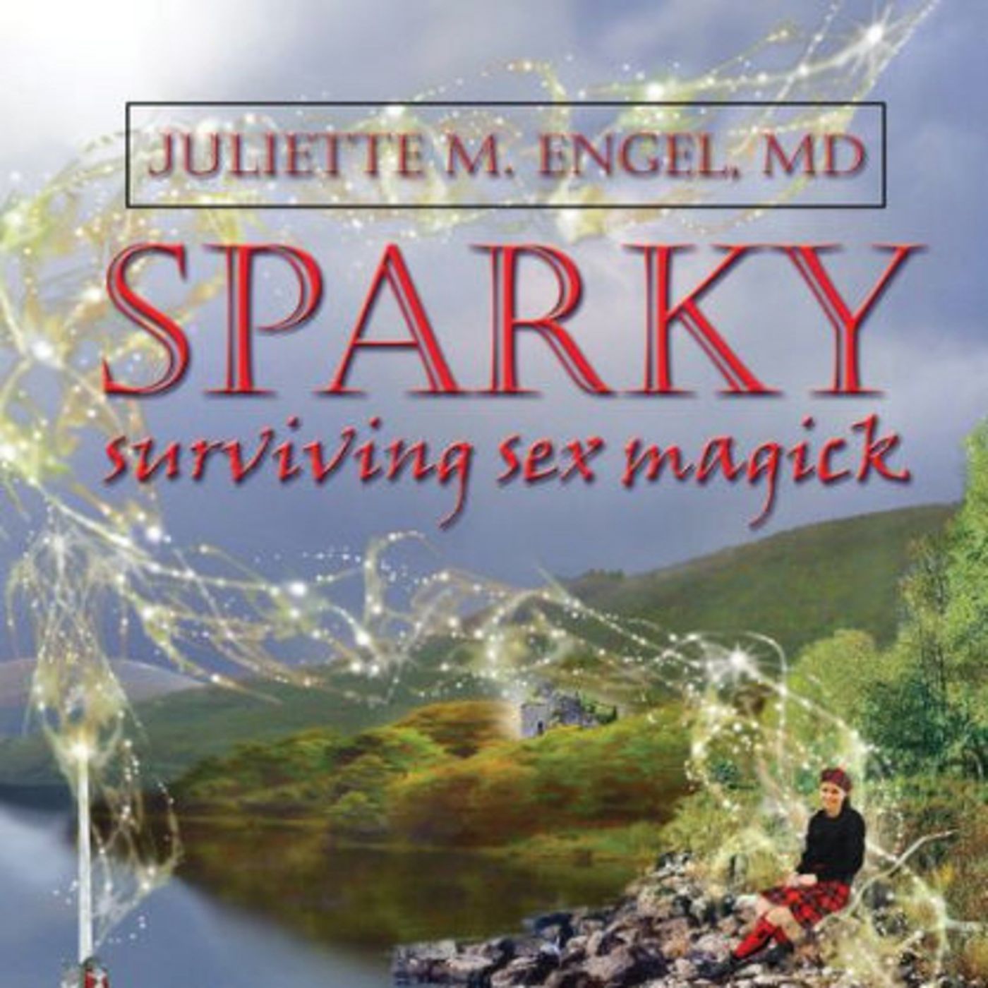 Surviving MK-Ultra Sex Magick (Feat. Dr. Juliette Engel)