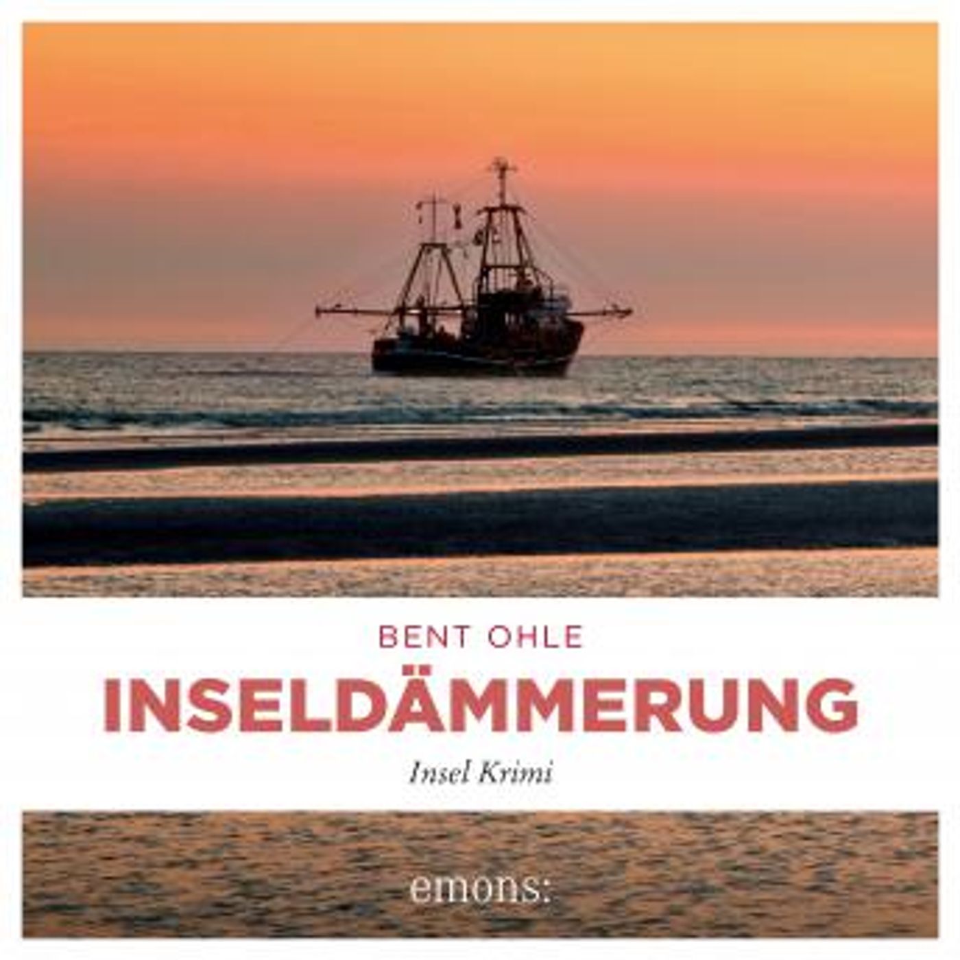 [German] - Inseldämmerung: Insel Krimi by Bent Ohle episode artwork
