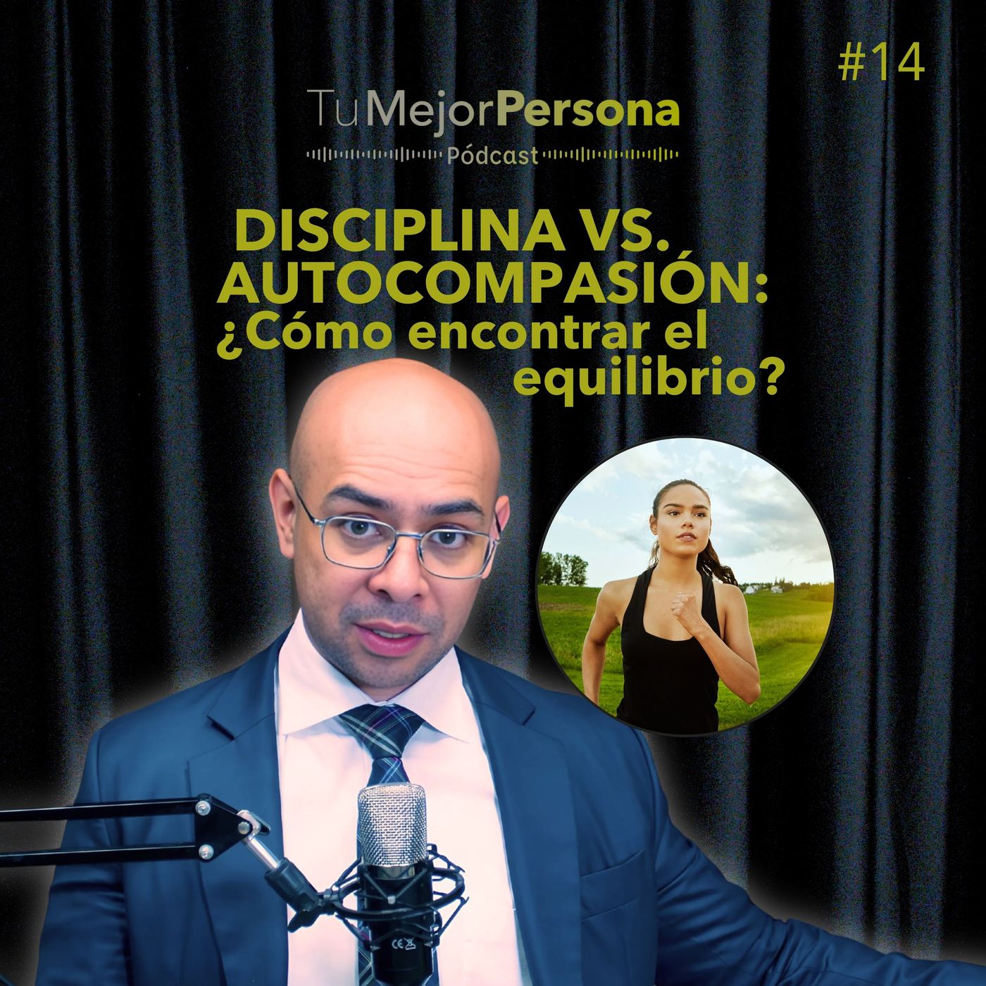 #14 - Disciplina vs. autocompasión: ¿Cómo encontrar el equilibrio? episode artwork