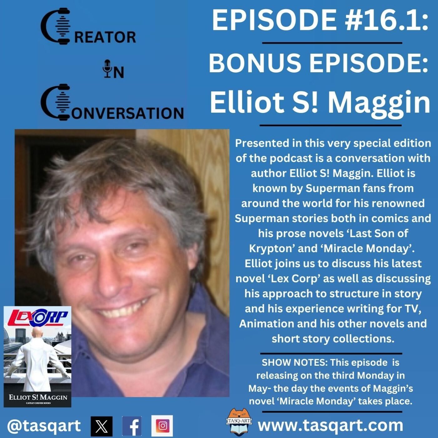 Creator In Conversation- Episode #16.1: Elliot S! Maggin episode artwork