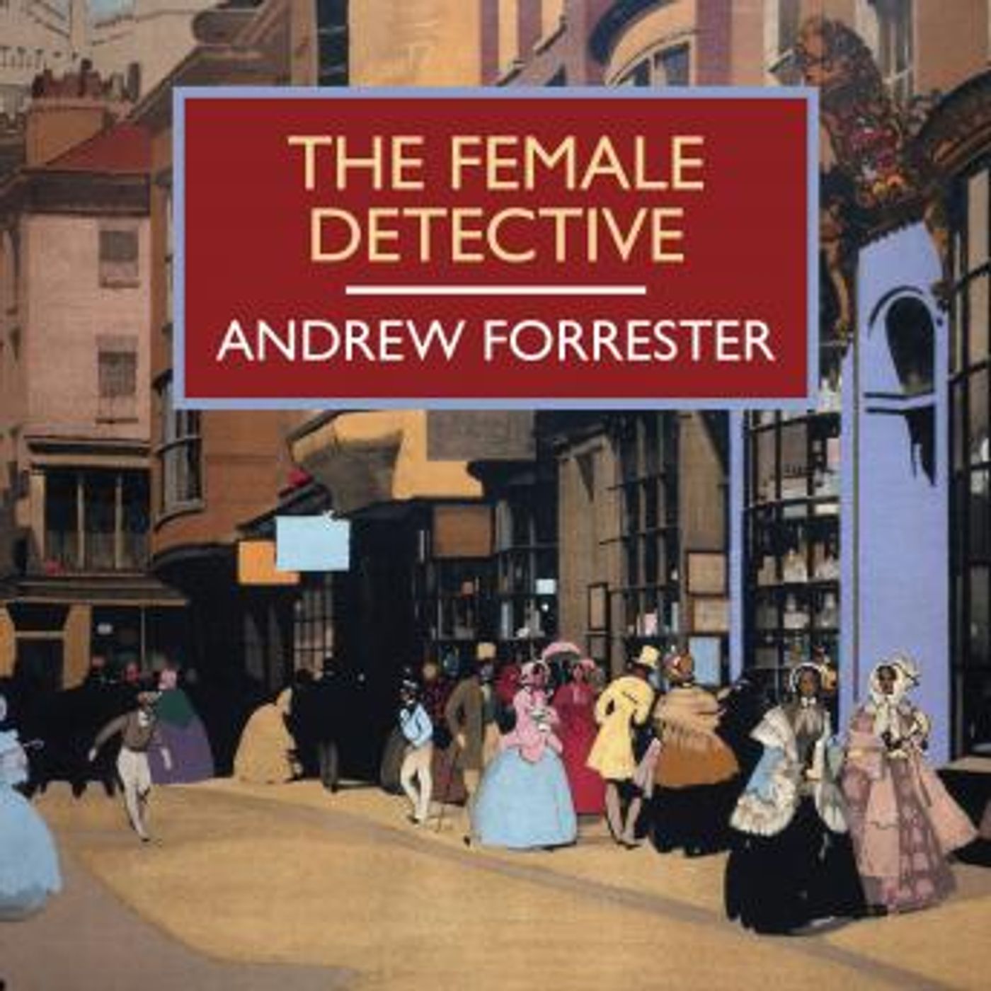 The Female Detective by Andrew Forrester episode artwork