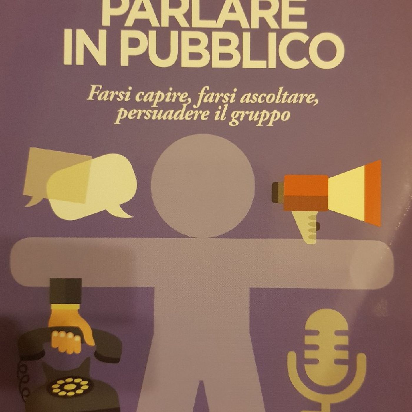 Cesare A.Sansavini : Parlare in Pubblico