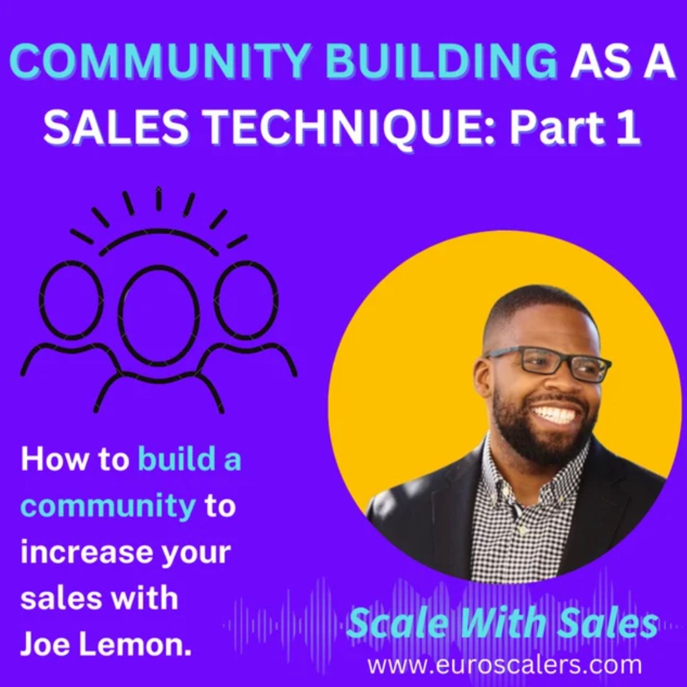 Community Building as a Sales - Rasmus Basilier with EuroScalers  #CommunityLedGrowth Part 1 Image