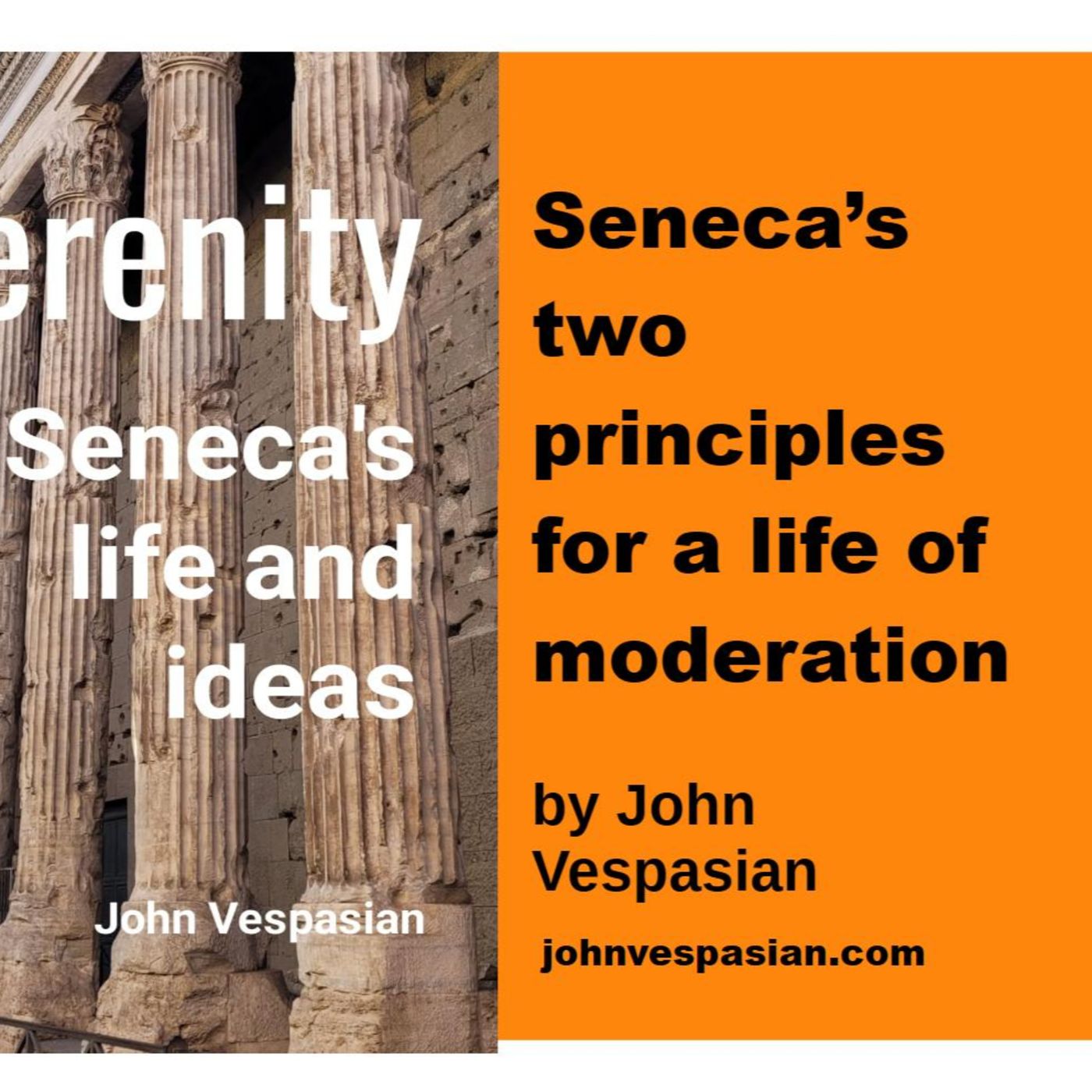 Seneca's two principles for a life of moderation episode artwork