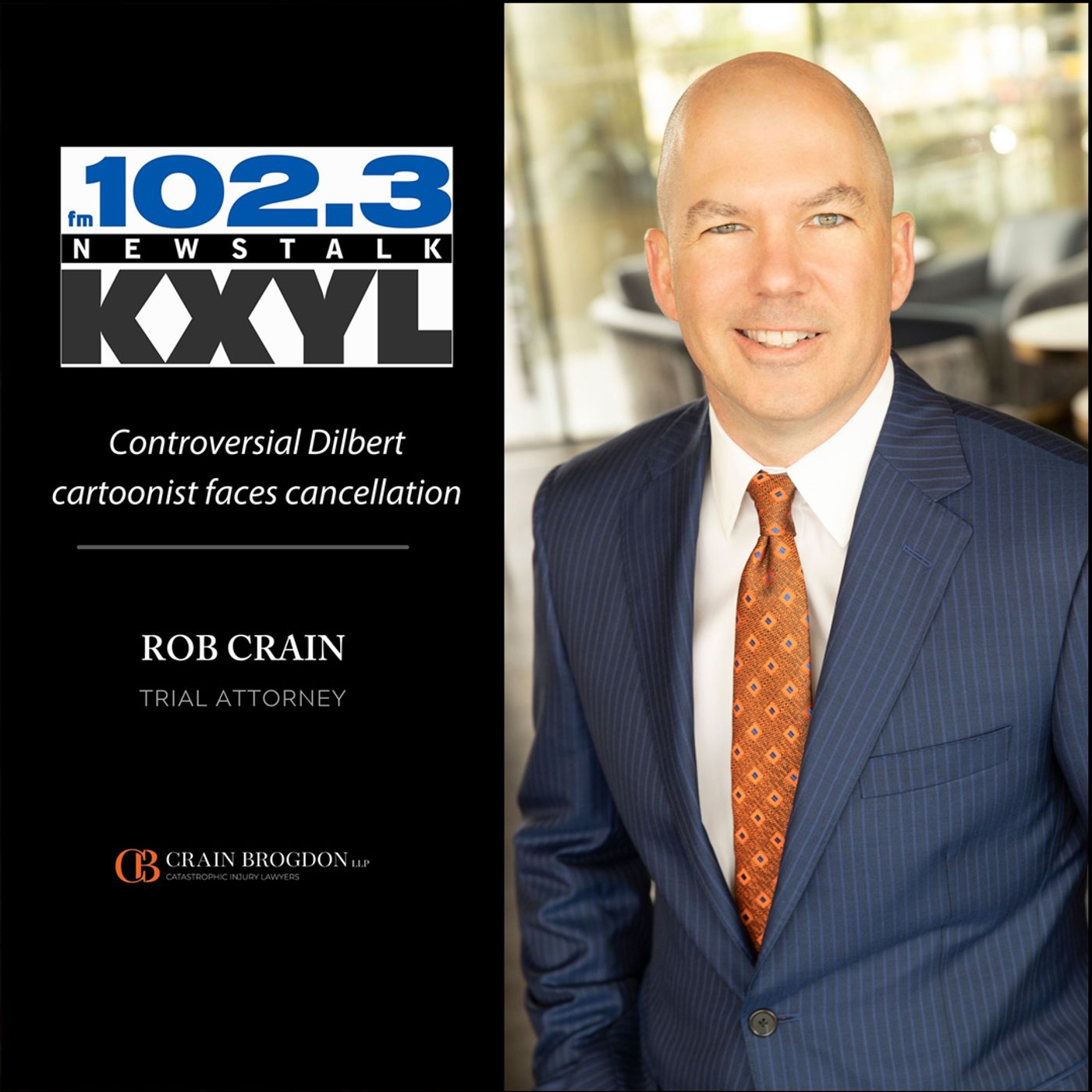Rob Crain | Crain Brogdon, LLP - KXYL Brownwood, Dilbert cartoonist faces cancellation episode artwork