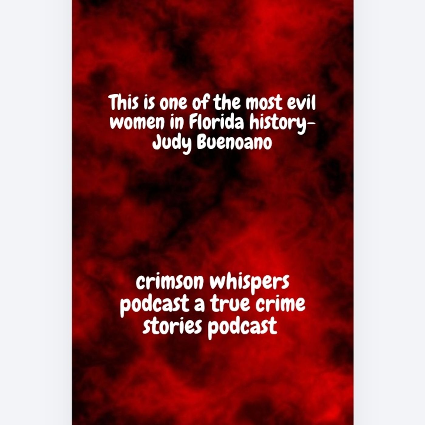 This is one of the most evil women in Florida history- Judy Buenoano episode artwork