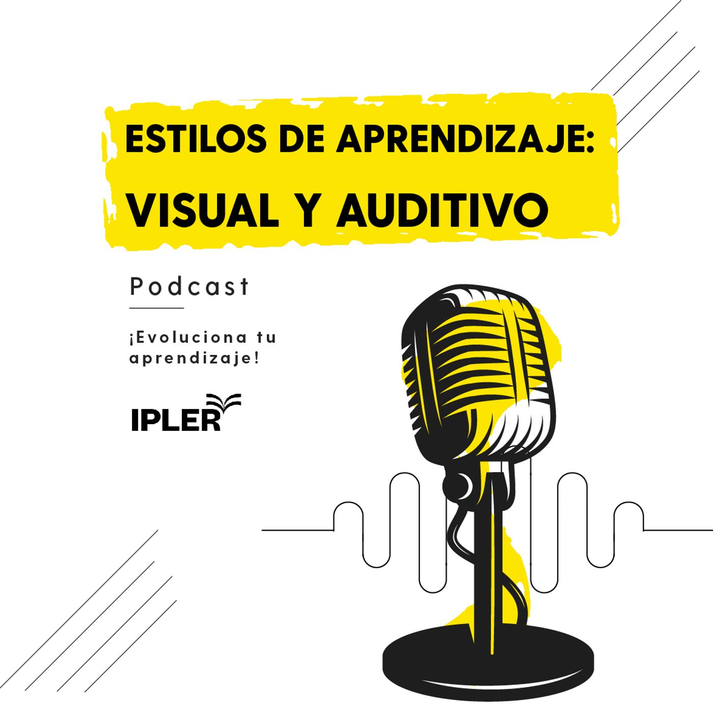 Estilos de aprendizaje: Visual y auditivo episode artwork
