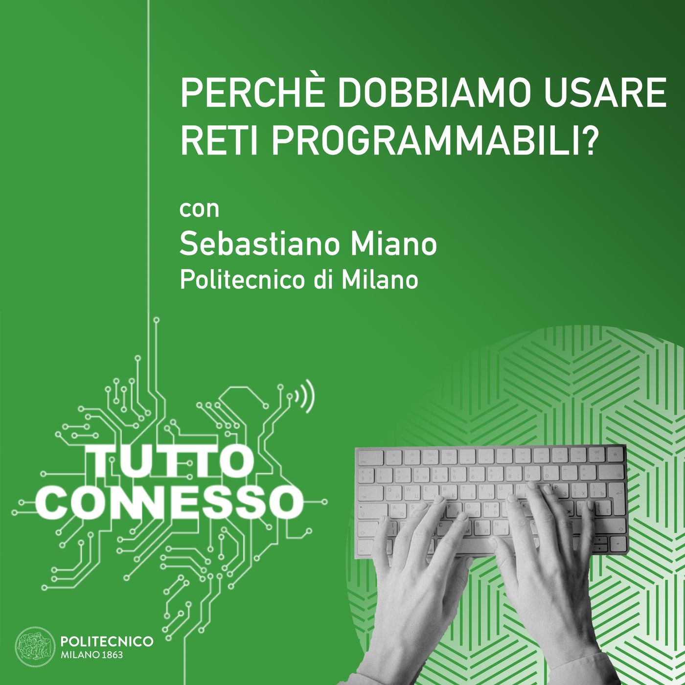 Perché dobbiamo usare reti programmabili? Con Sebastiano Miano episode artwork