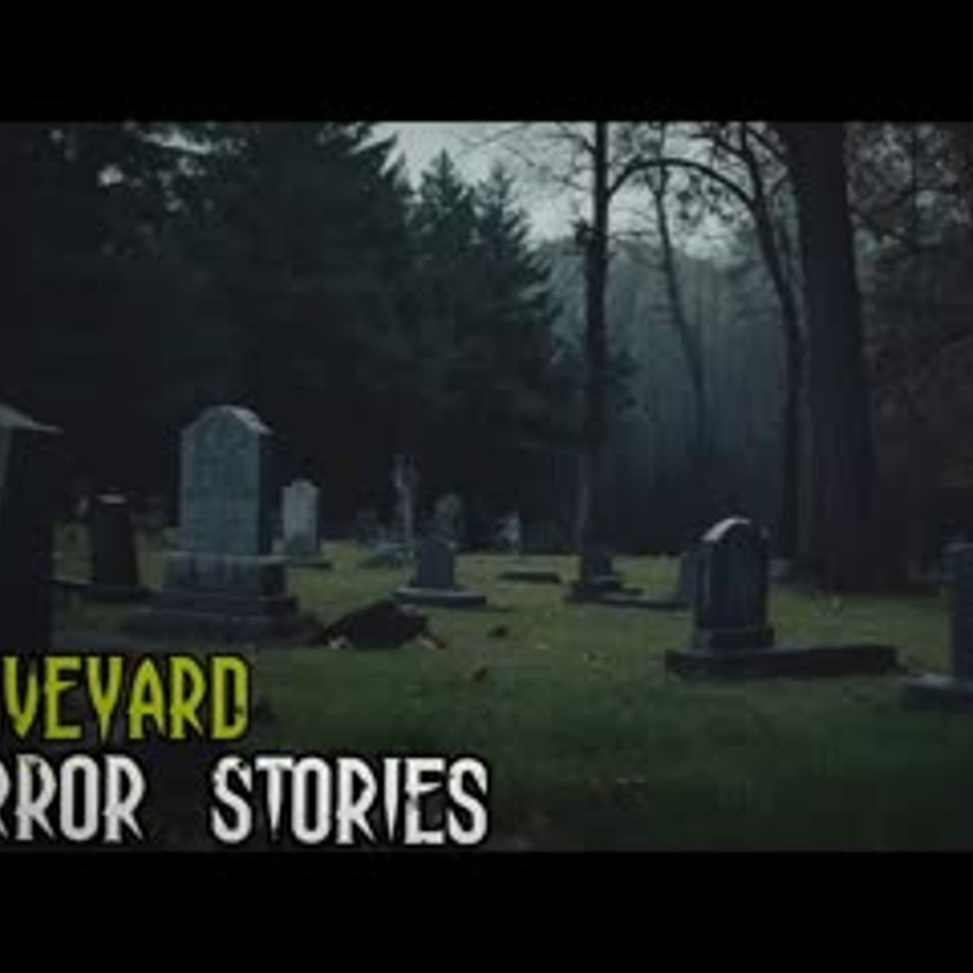 4 HORRIBLE Graveyard Horror Stories episode artwork