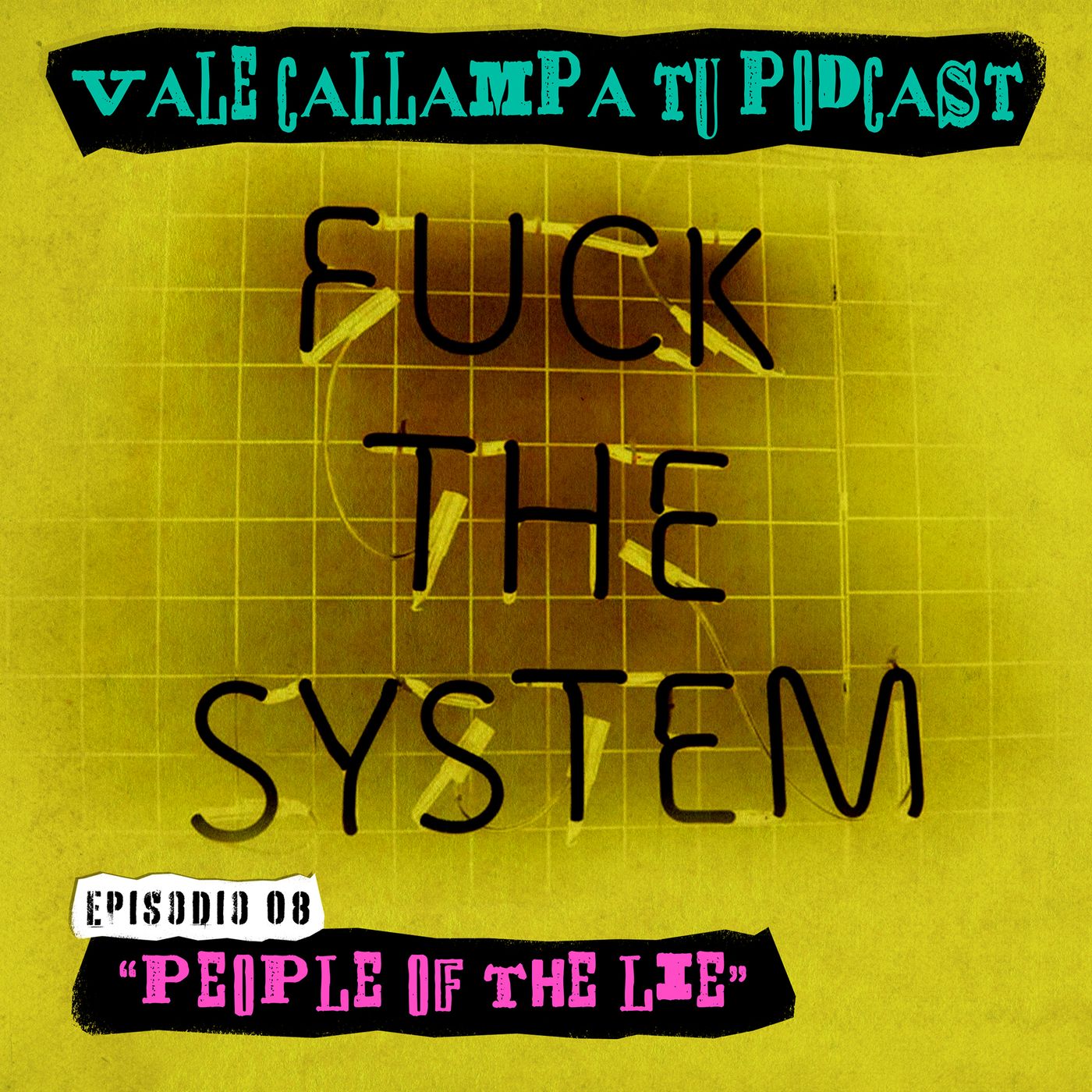 ¡Vale callampa tu podcast!