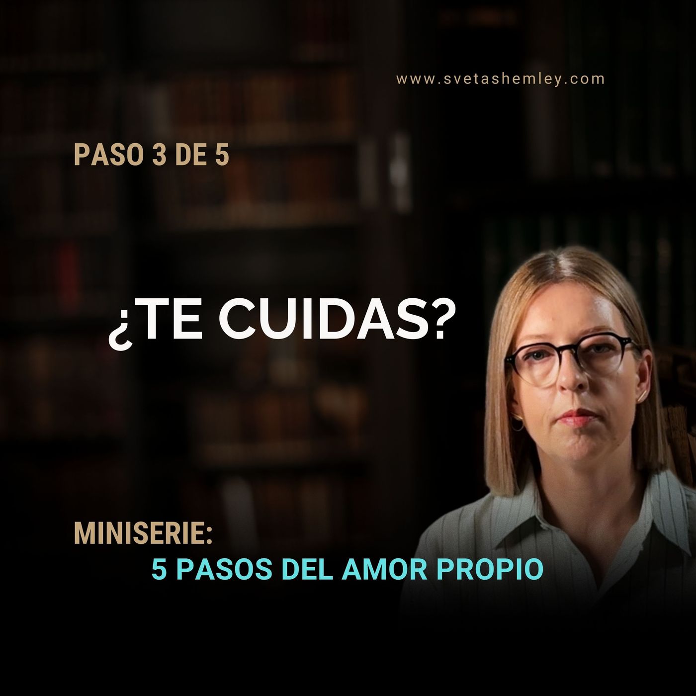 ¿Te cuidas de verdad o solo lo dices? | Paso 3 del amor propio