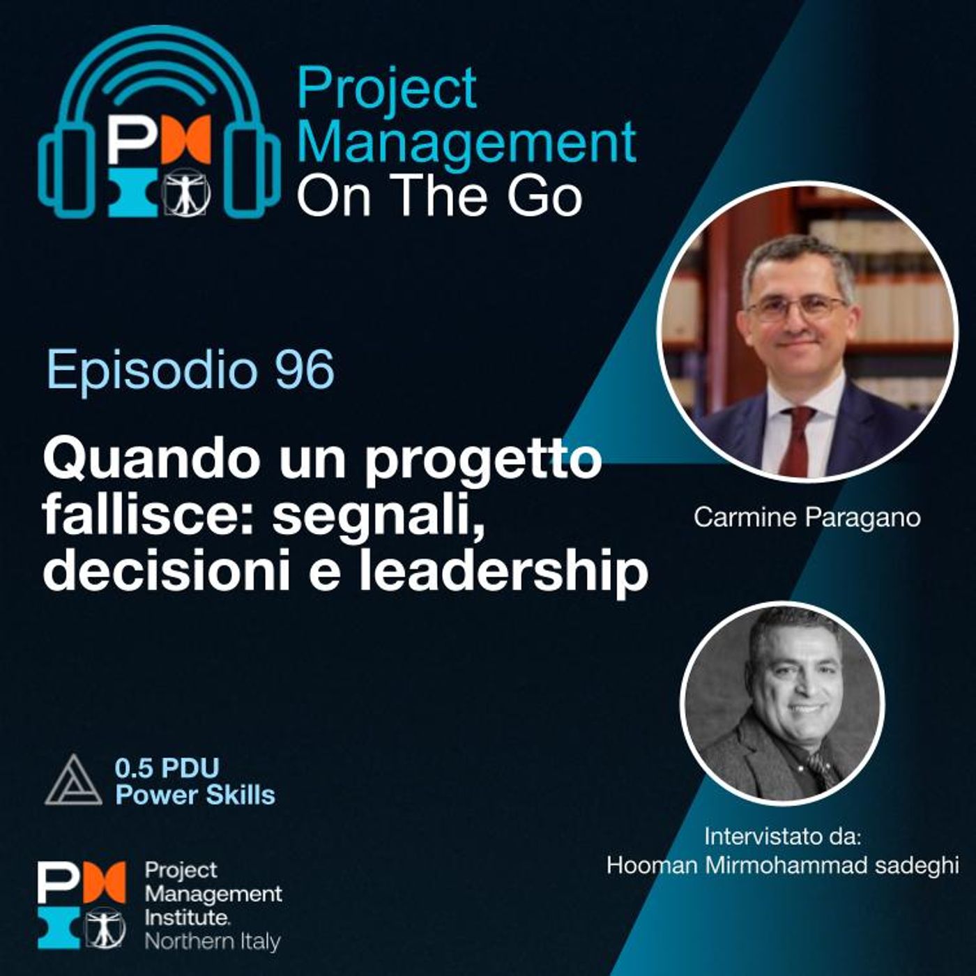 Episodio 96 - Carmine Paragano - Quando un progetto fallisce segnali, decisioni e leadership