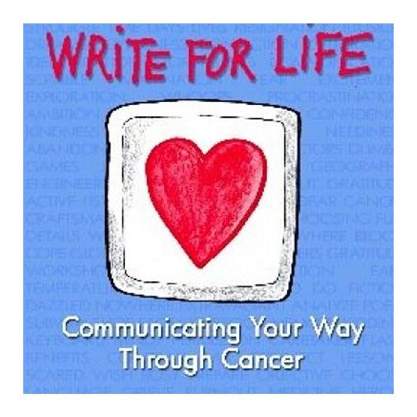 Write for Your Life through Cancer or Illness episode artwork