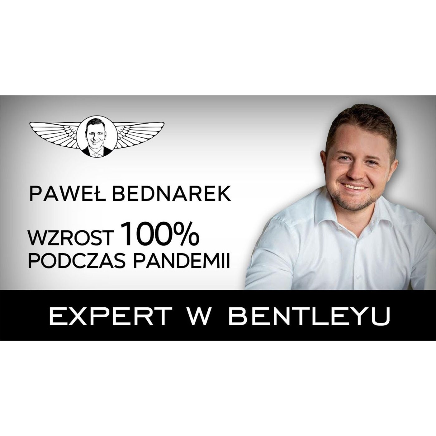 Od pomysłu do spółki giełdowej w 1.5 roku! Paweł Bednarek [Expert w Bentleyu]
