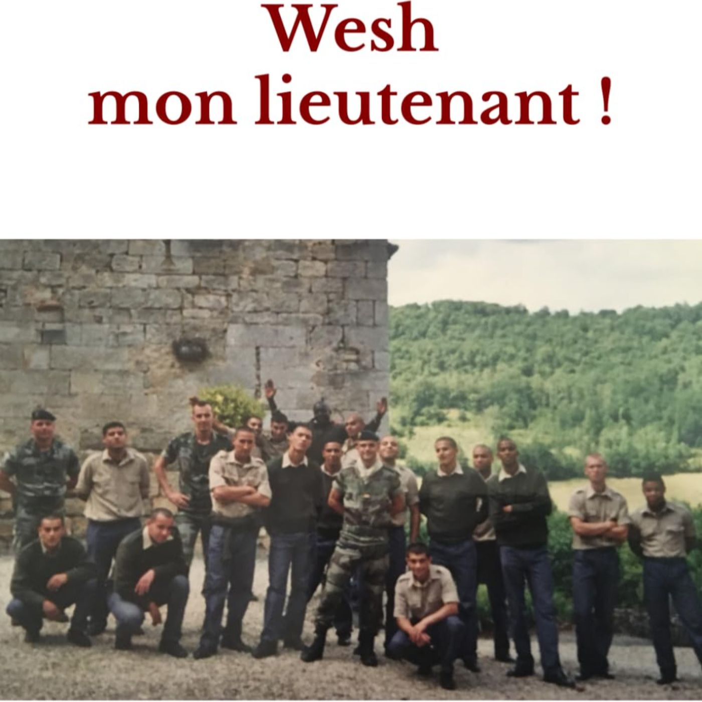 Wesh mon lieutenant / Amaury de Barbeyrac